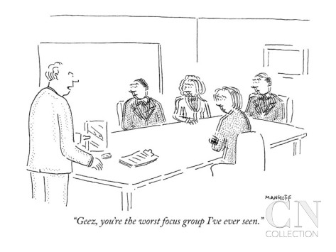 robert-mankoff-geez-you-re-the-worst-focus-group-i-ve-ever-seen-new-yorker-cartoon